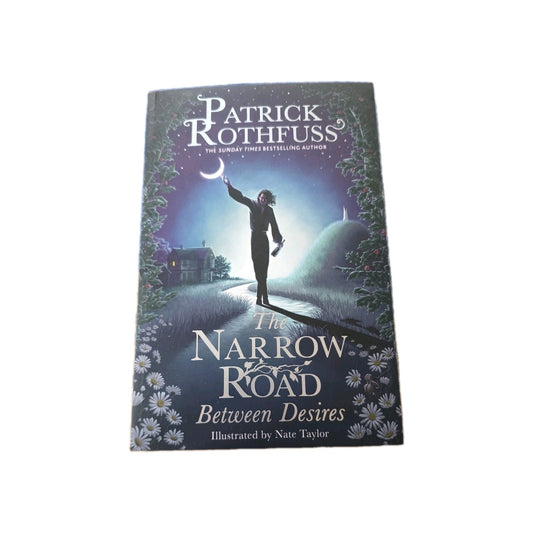 The Narrow Road Between Desires - Patrick Rothfuss Paperback by below retail uk